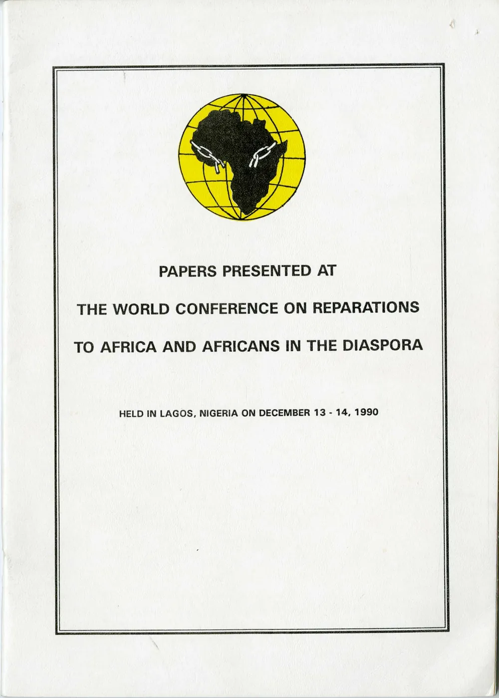 Preview image for Papers presented at the world conference on reparations to Africa and Africans in the diaspora